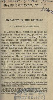 Cover of: Morality in the schools. by William Torrey Harris
