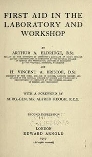 Cover of: First aid in the laboratory and workshop by Arthur A. Eldridge