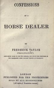 Cover of: Confessions of a horse dealer by Frederick Taylor