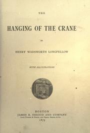 Cover of: The hanging of the crane. by Henry Wadsworth Longfellow