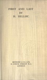 Cover of: First and last by Hilaire Belloc