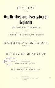 History of the One hundred and twenty-fourth regiment, Pennsylvania Volunteers in the War of the Rebellion--1862-1863 by Pennsylvania infantry. 124th Regt., 1862-1863.