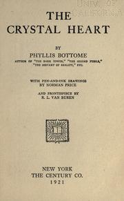 Cover of: The crystal heart by Phyllis Bottome