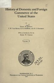 History of domestic and foreign commerce of the United States by Johnson, Emory Richard