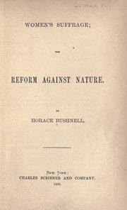 Cover of: Women's suffrage: the reform against nature