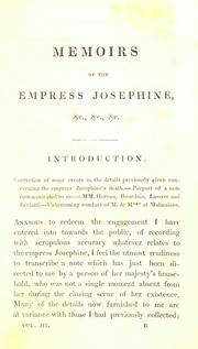 Cover of: Memoirs of the Empress Josephine, with anecdotes of the courts of Navarre and Malmaison ...