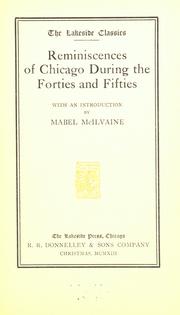 Cover of: Reminiscences of Chicago during the forties and fifties by McIlvaine, Mabel