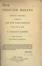 Cover of: Tribune essays: leading articles contributed to the New York tribune from 1857 to 1863