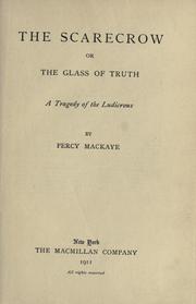 Cover of: The scarecrow: or, The glass of truth; a tragedy of the ludicrous.