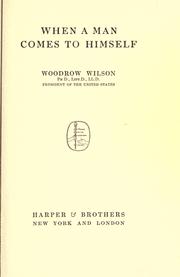 Cover of: When a man comes to himself. by Woodrow Wilson, Woodrow Wilson