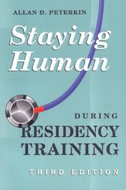 Cover of: Staying human during residency training by Allan Peterkin