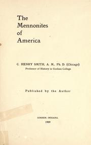 The Mennonites of America by C. Henry Smith