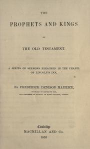 Cover of: The prophets and kings of the Old Testament by Frederick Denison Maurice