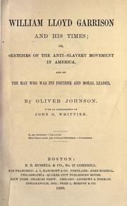 Cover of: William Lloyd Garrison and his times by Oliver Johnson