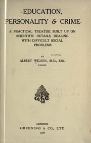 Cover of: Education, personality & crime by Wilson, Albert