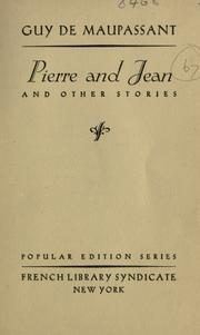 Cover of: Pierre and Jean and other stories. by Guy de Maupassant