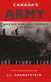 Cover of: Canada's army: waging war and keeping the peace