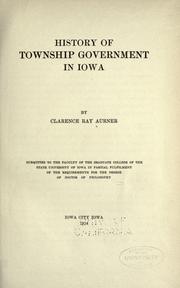 Cover of: History of township government in Iowa ...