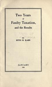 Cover of: Two years of faulty taxation, and the results by Kahn, Otto Hermann