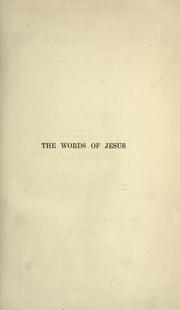 Cover of: The words of Jesus considered in the light of post-Biblical Jewish writings and the Aramaic language by Gustaf Dalman