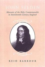 Cover of: John Selden: Measures of the Holy Commonwealth in Seventeenth-Century England
