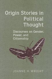 Cover of: Origin Stories in Political Thought by Joanne H. Wright