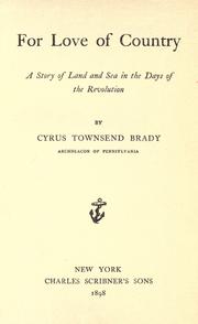 Cover of: For love of country. by Cyrus Townsend Brady