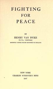 Cover of: Fighting for peace by Henry van Dyke