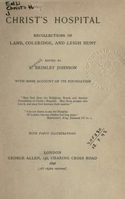 Cover of: Christ's Hospital: recollections of Lamb, Coleridge, and Leigh Hunt; with some account of its foundation.