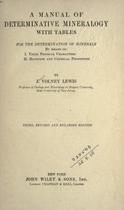 A manual of determinative mineralogy by J. Volney Lewis