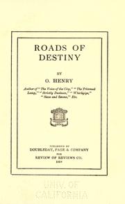 Cover of: Roads of destiny by O. Henry