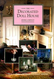 The decorated doll house by Jessica Ridley