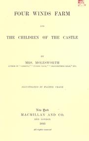 Cover of: Four winds farm ; and, The children of the castle