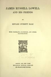 Cover of: James Russell Lowell and his friends by Edward Everett Hale