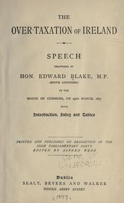 Cover of: The over-taxation of Ireland. by Blake, Edward