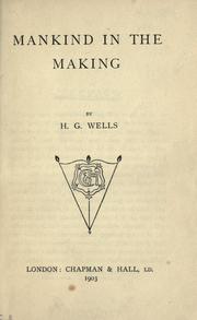 Cover of: Mankind in the making by H. G. Wells