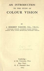 Cover of: An introduction to the study of colour vision by John Herbert Parsons, John Herbert Parsons