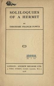 Cover of: Soliloquies of a hermit. by Theodore Francis Powys