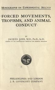 Cover of: Forced movements, tropisms, and animal conduct. by Jacques Loeb