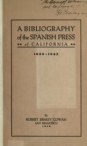 Cover of: A bibliography of the Spanish press of California, 1833-1845
