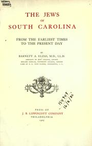 The Jews of South Carolina by Barnett A. Elzas