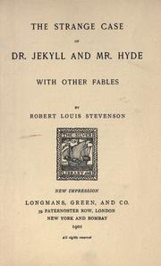Cover of: The  strange case of Dr. Jekyll and Mr. Hyde: with other fables.