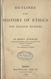 Cover of: Outlines of the history of ethics for English readers by Henry Sidgwick