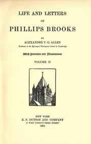 Cover of: Life and letters of Phillips Brooks by Alexander V. G. Allen, Alexander V. G. Allen