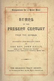 Cover of: Hymns of the present century from the German. by John Kelly undifferentiated