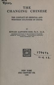The changing Chinese by Edward Alsworth Ross