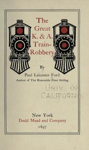 Cover of: The great K. & A. [train] robbery: [a novel]