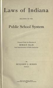 Cover of: Laws of Indiana relating to the public school system by Indiana.