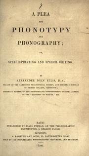 Cover of: A plea for phonotypy and phonography by Alexander John Ellis