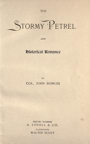 Cover of: The stormy Petrel by John Bowles